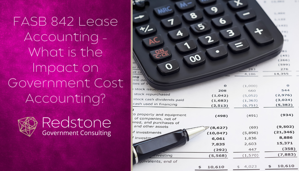 fasb-842-lease-accounting-what-is-the-impact-on-government-cost